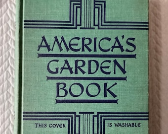 1945/ Garden & Landscaping Reference Book/ 1241 page Hardcover/ America’s Garden Book/ Louise Bush-Brown/ James Bush-Brown