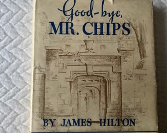 1934 /Story of beloved school teacher at public boarding school/Hardcover/126 pages/ Good-bye Mr Chips/ James Hilton