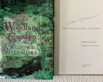 1996/PRIMERA EDICIÓN FIRMADA/Paso a paso: Cómo crear un jardín boscoso/El jardín boscoso/Robert Gillmore/186 páginas, tapa dura de gran formato