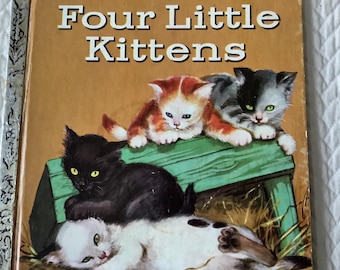 1957/Coleccionable antiguo/Pequeño libro dorado/Cuatro gatitos/Kathleen N Daly/Imágenes de Adriana Mazda Saviozzi/Algunas marcas en el libro