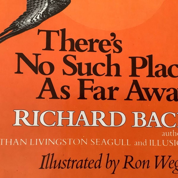 1979-Fourth Printing/Profound Reminder-Miles cannot Truly separate us from Friends/ Hardcover/Richard Bach/There’s No Such Place As Far Away