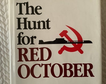The Hunt for Red October by Tom Clancy - 1984 Naval Institute