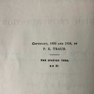 1928/ CULTURALLY Important/ The Spanish Verb with Spanish Pronunciation by 1st Lieut Peter E Traub 1st US Calvary/209pg Hardcover image 6