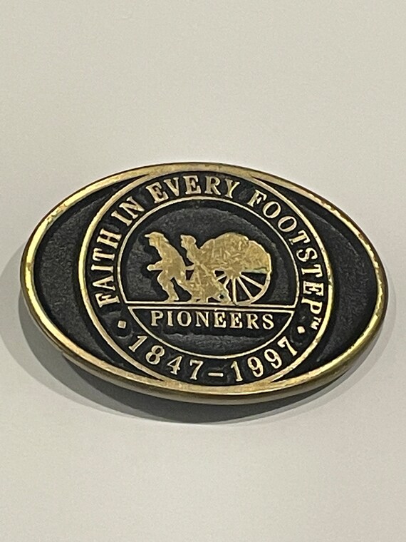 PIONEERS Faith in Every Footstep 1847-1997 Brass M