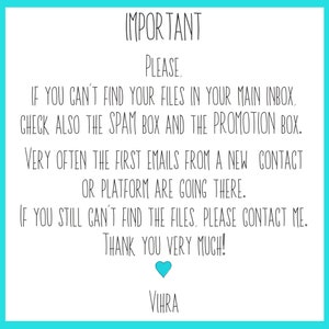 Puede incluir: Un fondo azul turquesa con texto blanco que dice "IMPORTANT PLEASE IF YOU CAN'T FIND YOUR FILES IN YOUR MAIN INBOX, CHECK ALSO THE SPAM BOX AND THE PROMOTION BOX. VERY OFTEN THE FIRST EMAILS FROM A NEW CONTACT OR PLATFORM ARE GOING THERE. IF YOU STILL CAN'T FIND THE FILES, PLEASE CONTACT ME. THANK YOU VERY MUCH!" con un coraz&oacute;n azul y la palabra "VIHRA" debajo del texto.