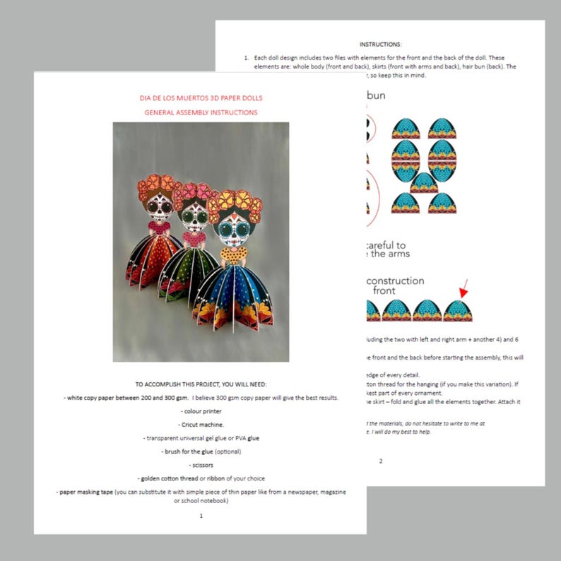 May include: A document titled DIA DE LOS MUERTOS 3D PAPER DOLLS GENERAL ASSEMBLY INSTRUCTIONS featuring text and an image of three colorful paper dolls with skull faces and floral headpieces, plus a second page with assembly diagrams and steps.