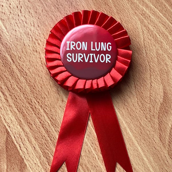 Iron Lung Convict Survivor Award Rossette Ribbon Pin badge