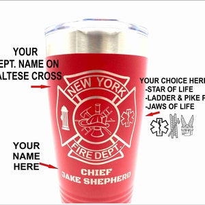 Firefighter Personalized Tumbler- YOUR Name Plus YOUR Department Name on Maltese Cross Laser Engraved Firefighter Gift