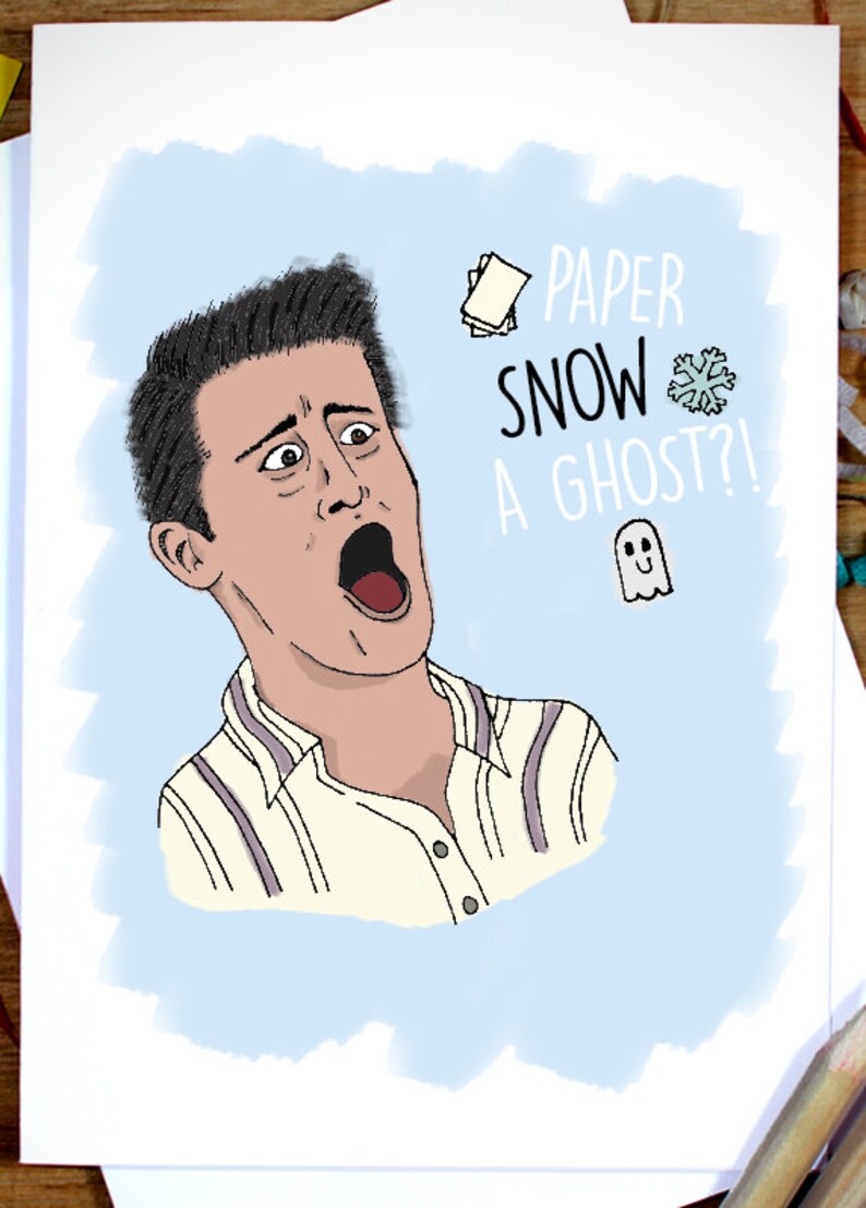 PAPER SNOW A GHOST Joey Tribbiani from Friends Quote. Etsy