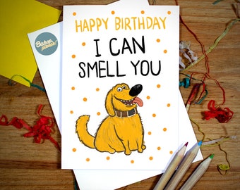 UP Dug Birthday Card - 'I Can Smell You' Funny Birthday Card, Dug, Karl, Russell, Up Film, Pixar, Animation, Movie, Birthday Card