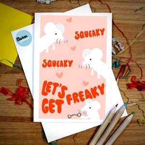 Carte de Saint-Valentin drôle de souris - « Grincement grinçant, Let's Get Freaky », carte de Saint-Valentin drôle, carte coquine, carte grossière, souris, souris, carte d'amour