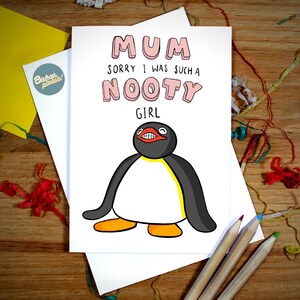 Carte drôle de fête des mères - carte « NOOTY Girl » Pingu pingouin de fille, dimanche des mères, carte drôle, carte drôle de fête des mères à maman, cadeau