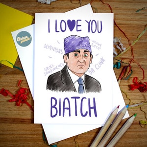 The Office Card - BIATCH, Prison Mike, Michael Scott, Dwight Schrute, Dunder Mifflin, Anniversary, Valentines Funny Card, The US Office, TV