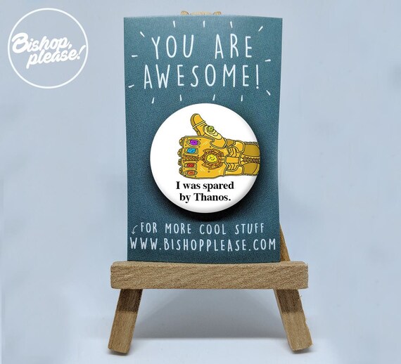 I Was Spared By Thanos The Avengers Infinity War Inspired Etsy