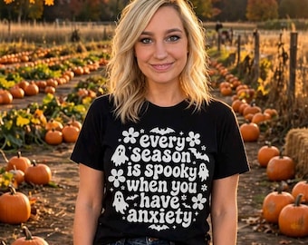 Funny Anxiety Halloween Shirt, Spooky Season Ghost Tee, Fall Gift for Women