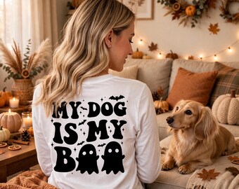 My Dog Is My Boo Long Sleeve Shirt | Halloween Dog Mom Shirt | Ghost Dog Long Sleeve Tee | Spooky Puppy Shirt Gift