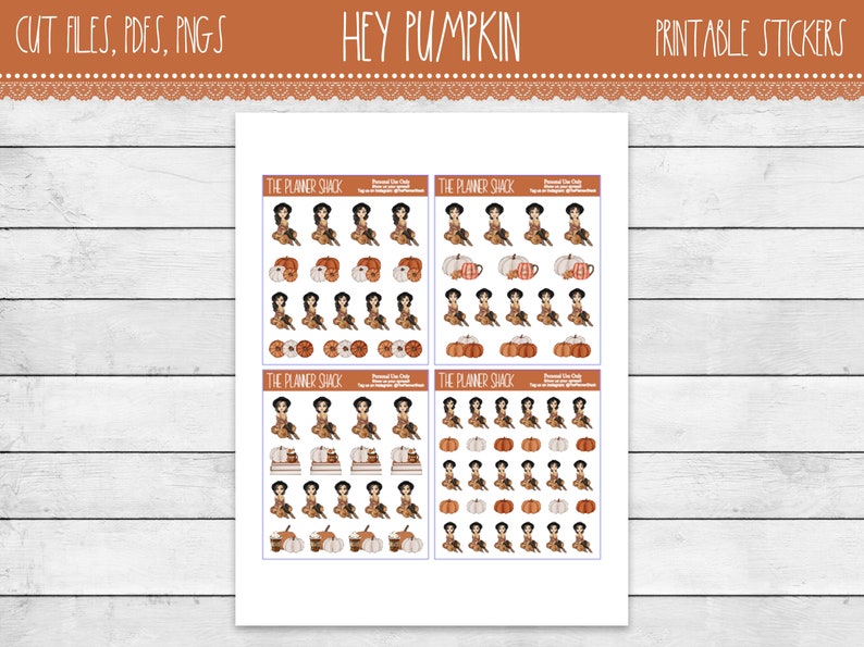 May include: Printable stickers featuring a cartoon character dressed in fall colors holding various autumnal items, including pumpkins, coffee cups, and books. The stickers are labeled "The Planner Shack" and "Hey Pumpkin".
