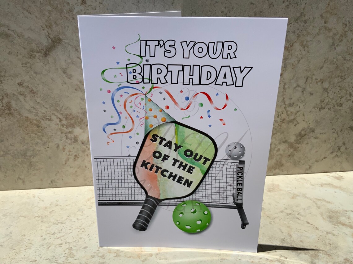 Pickleball Birthday Card Stay Out Of The Kitchen Personalize Etsy