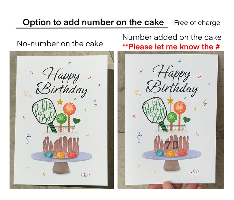 May include: Two images of a cake decorated with a pickleball paddle and balls. The cake on the left has no number on it. The cake on the right has the number 70 on it. The text on the card reads "Happy Birthday" and "Please let me know the #".