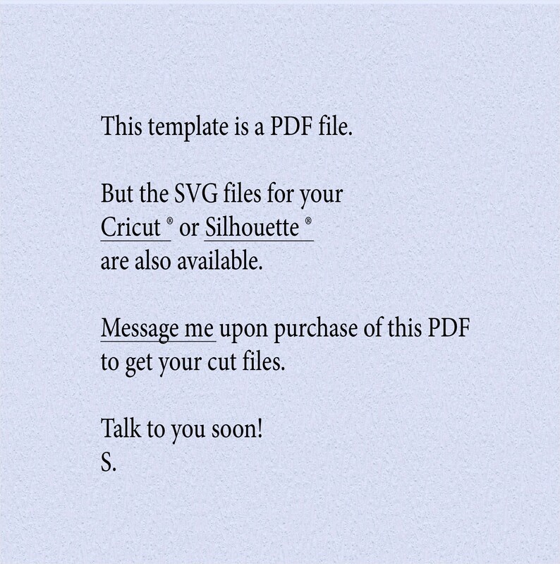 This picture is a text announcing that Oxygami can provide SVG for Cricut cutting machines and DXF files for Silhouette cutting machines upon purchase of the PDF version. Shoppers can message Oxygami to get their cut files.