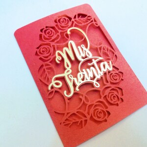 SVG Vorlage Cricut 30. Geburtstagskarte Rosen Ordner Karte Birthday Party Mis 30 Años Einladung Laser Cut Silhouette Cameo Layered svg roses