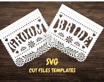 May include: White paper cut-out designs for a wedding, one says "Groom" and the other says "Bride". The designs are in the style of traditional Mexican paper decorations. The text "SVG CUT FILES TEMPLATES" is below the designs.