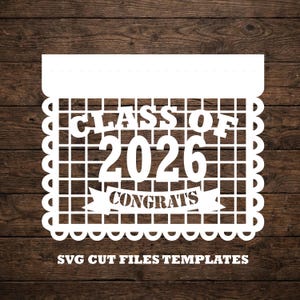 Class of 2026 Papel Picado SVG banners Cricut gesneden bestanden sjablonen afstuderen Senior laser Mexicaanse decor Silhouette cameo afbeelding 2