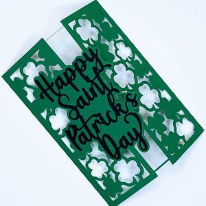 Happy Saint Patrick's Day SVG Cricut Card Gifts Gate Fold Shamrock Trebol St Patricks Day fichiers carte Cricut Silhouette Cameo Laser Cut dxf