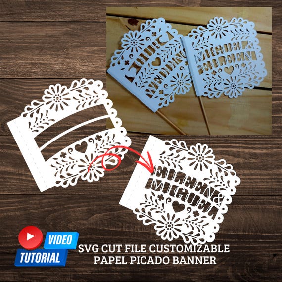 Customizable by the user SVG cut files Wedding Papel Picado Banners Cielito Lindo Mexican Baby Shower Cricut Silhouette Cameo Laser template