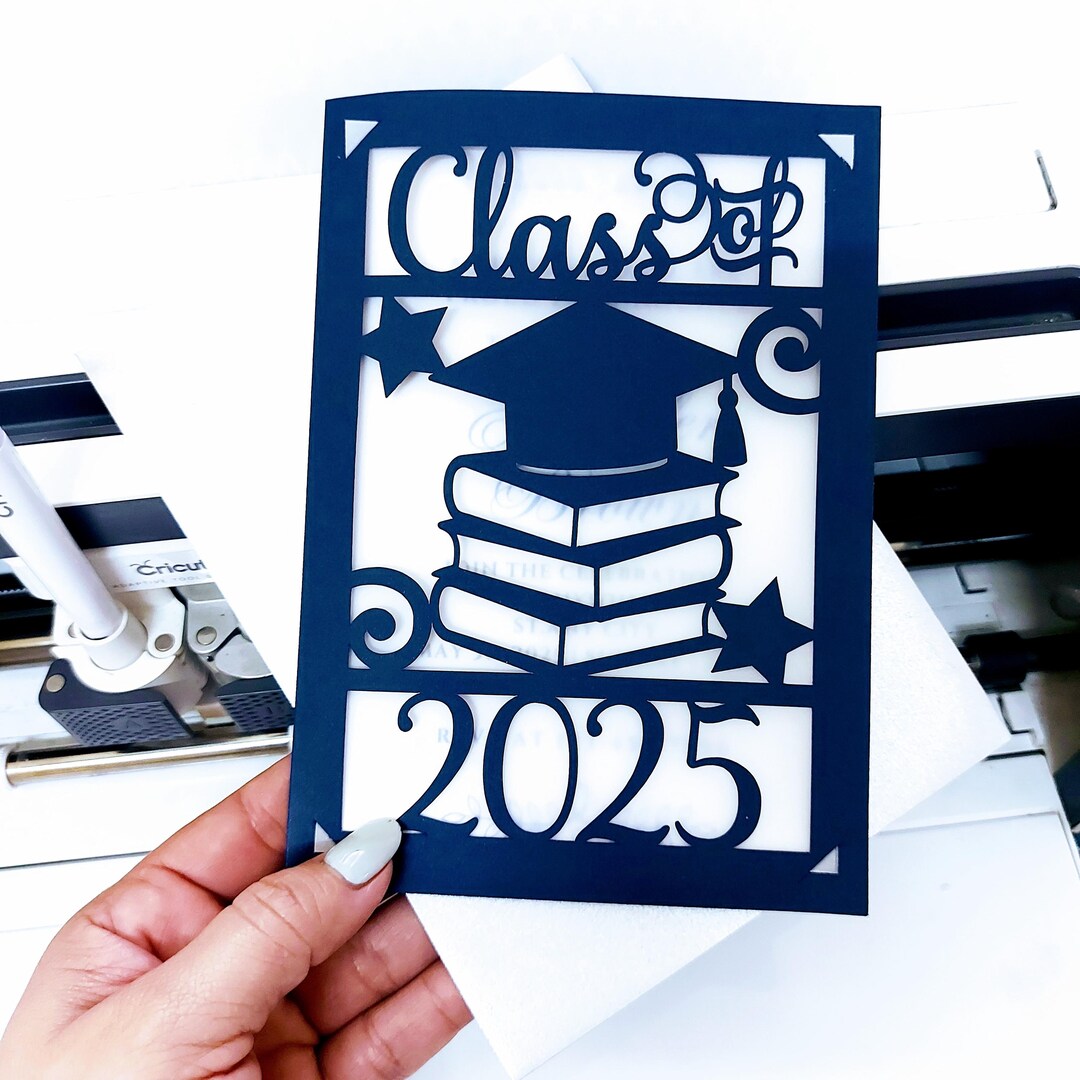 SVG Class of 2025 Graduation Invitation Card Senior 2025 Cricut Cut ...