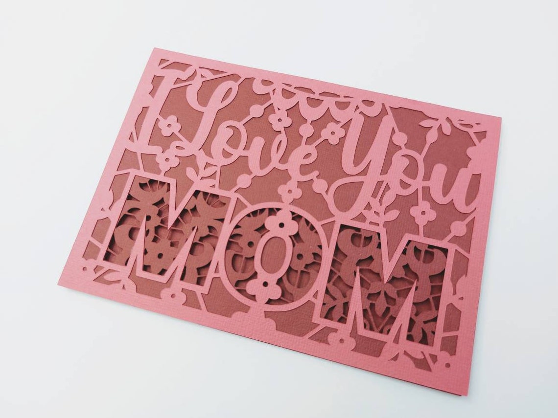 Happy Mother's Day Card Cricut SVG Flowers I Love You Mom | Etsy