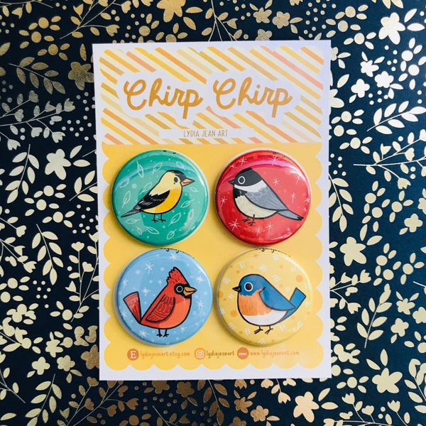 Chirp Chirp Bird Pin or Bird Magnet Set | Bird Art | Bird Magnets | Bird Pins