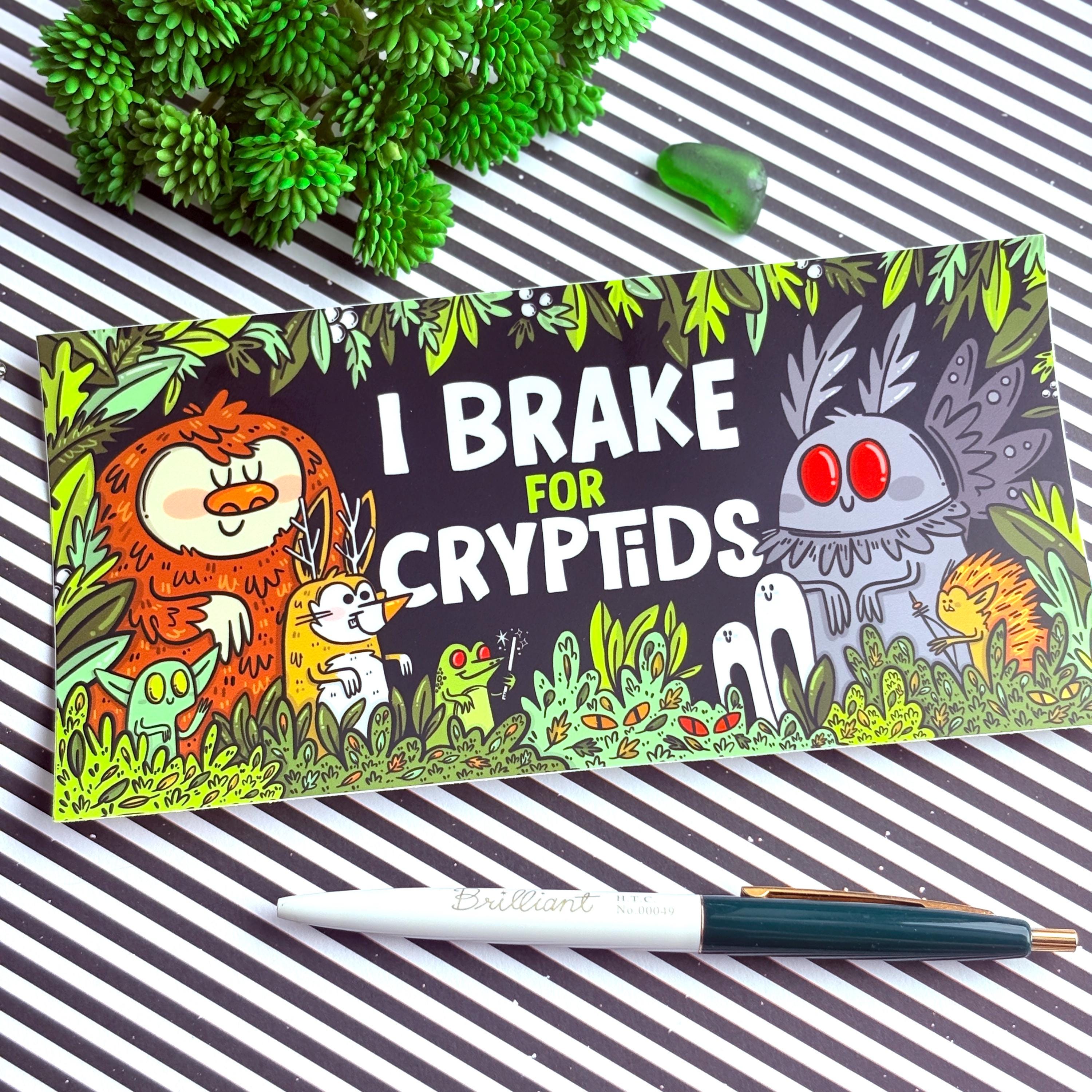 I Brake For Cryptids Bumper Sticker | Cryptid Sticker | Mothman Art | Vinyl Sticker for Car | Original Art by - Lydia Jean Art