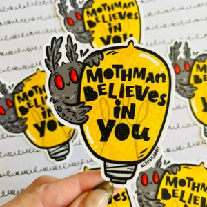 Mothman Believes In You vinyl sticker | Mothman Sticker | Cryptid Sticker | Mothman Art