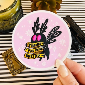 Mothman Sticker, Thanks for Being Weird , mothman sticker, cute cryptid, cryptid sticker, cryptidcore, phone case sticker