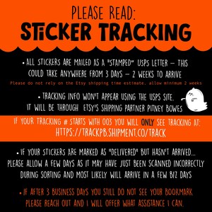 May include: An orange and black graphic with the text "PLEASE READ: STICKER TRACKING". The text provides information about sticker shipping, including delivery times, tracking, and what to do if a sticker is not received.