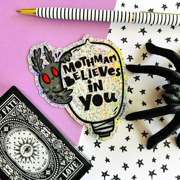 Glitter Mothman Believes In You vinyl sticker | Mothman Sticker | Cryptid Sticker | Mothman Art