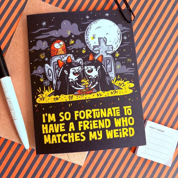 BEST FRIENDS are weirdos together - (Folded Card 5-7 days shipping)