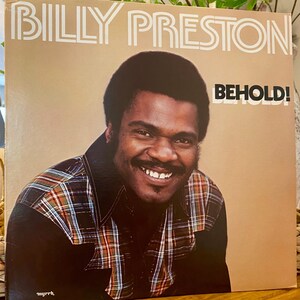 Billy Preston - Behold! (1978) used 12” vinyl 33 Lp, cleaned/good condition/great sound! Funk, soul, gospel! Msb-6605