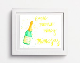 Eanie Meanie Miney Mimosa: Mimosa Brunch Kitchen Print, Watercolor Mimosa, Watercolor Champagne