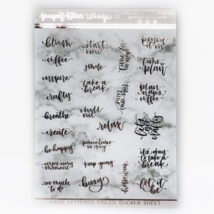 LIMITED: Foiled Quote Sticker Sheet-- Deluxe Sticker Sheet, Foiled Stickers, Handwritten Stickers