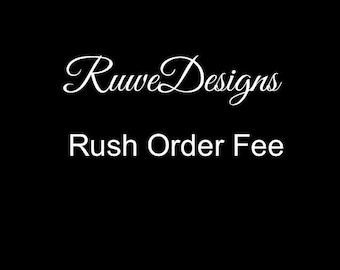 Rush Order Fee