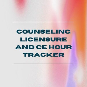 May include: A digital graphic with a gradient background of pink, orange, and purple hues. The text "COUNSELING LICENSURE AND CE HOUR TRACKER" is displayed in bold, dark teal font, centered between two horizontal lines.