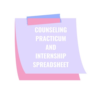 Counseling Practicum and Internship Hour Spreadsheet