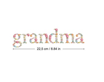 Machine embroidery design GRANDMA 8.85&quot;/22 cm wide floral letters LARGE HOOP Dainty  Heirloom Stickdatei  Broderie machine Ricamo macchina