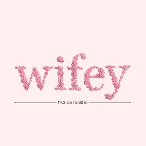 Diseño de bordado a máquina WIFEY  bordado digital  Matriz de bordado floral Descarga inmediata dst pes exp jef sew hus vip vp3 xxx