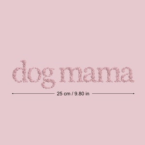 Machine embroidery design DOG MAMA floral letters 10&quot;/25CM Large Hoop Dainty Heirloom  embro Stickdatei Broderie machine Ricamo macchina