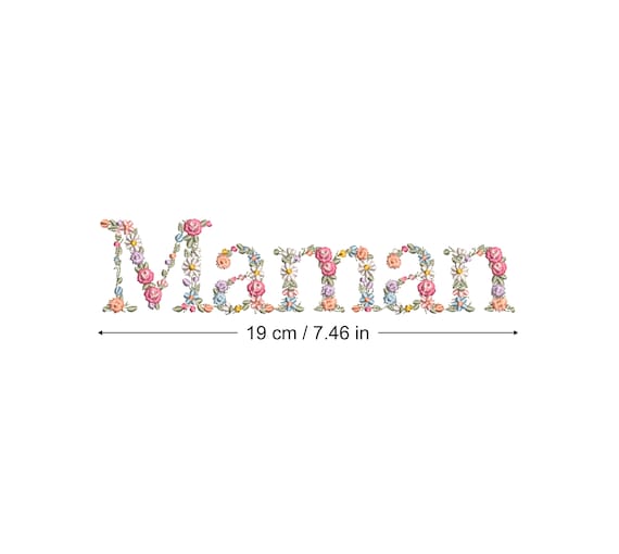 Broderie numerique MAMAN 19 cm Fête des Mères broderie machine lettres fleuries - Ricamo macchina -  bordado a màquina