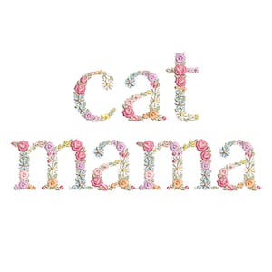 Machine embroidery design CAT MAMA floral letters 10&quot; Large Hoop Dainty pet mom t-shirt  Stickdatei Broderie machine Ricamo macchina