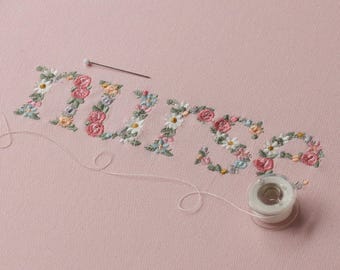 Machine embroidery design NURSE in floral letters 5X7  Dainty flower Heirloom Girl Stickdatei  Broderie  Ricamo macchina 4X6" split hoop